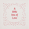 A Little Box of Love