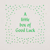 A Little Box of Good Luck